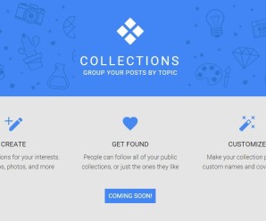 O novo recurso Collections começa a chegar ao Google+